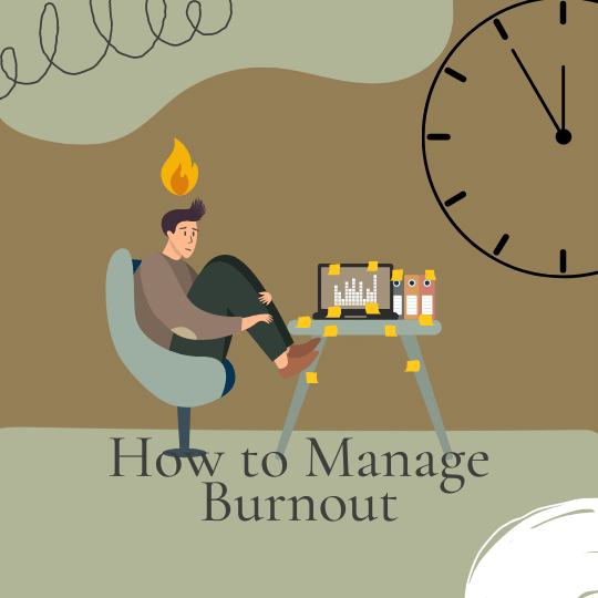 How To Manage Burn Out