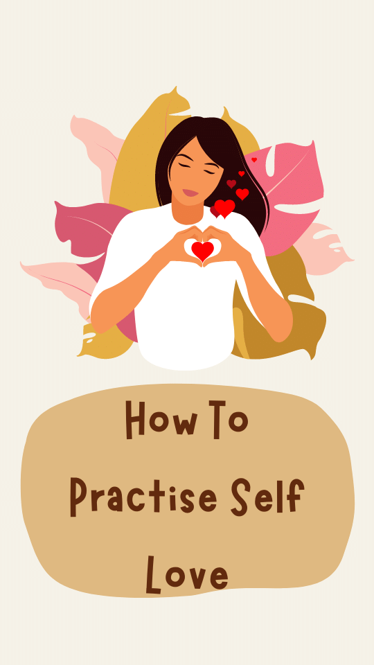 How To Really Practise Self Love