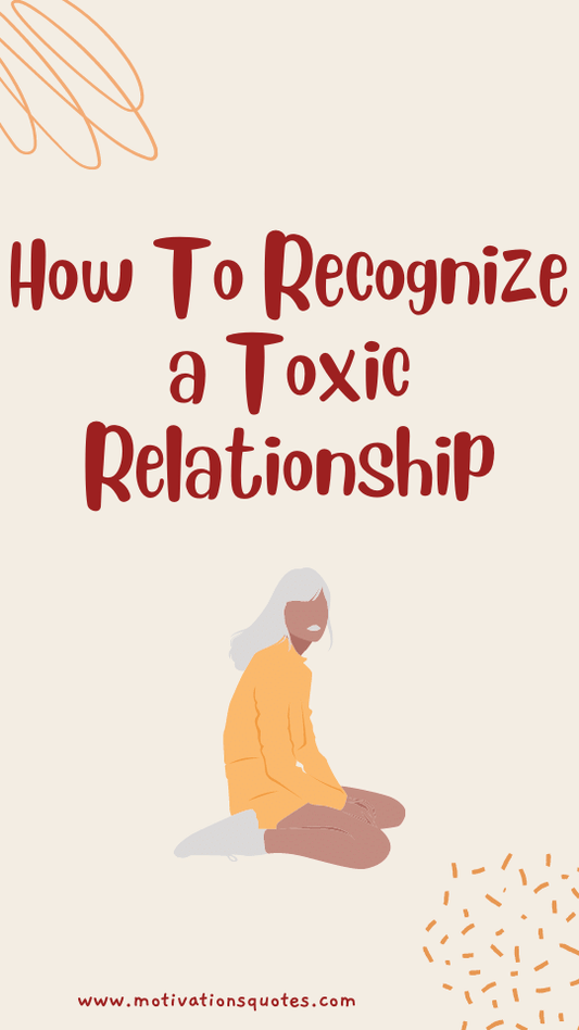 How to recognize a toxic relationship