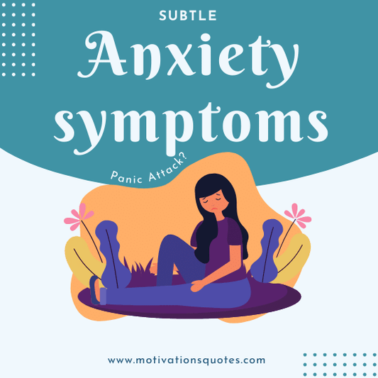 Subtle Anxiety Symptoms