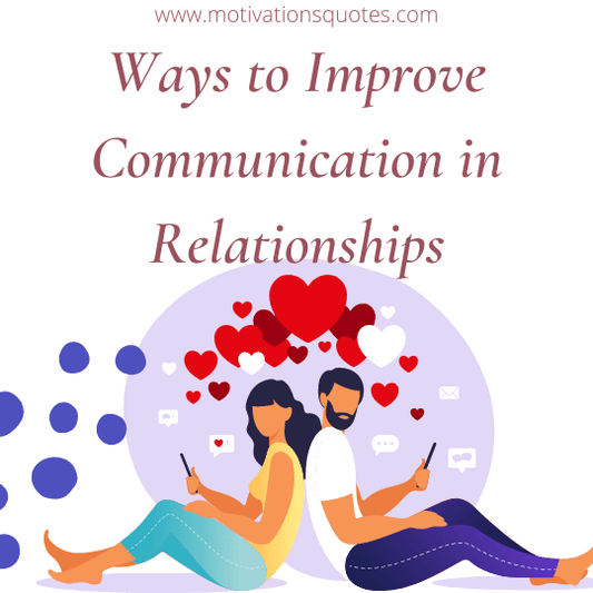 ways to improve communication in relationships